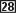28